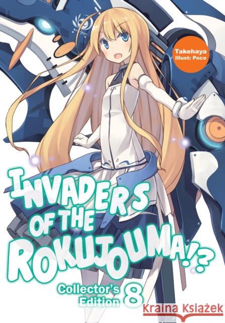Invaders of the Rokujouma!? Collector's Edition 8 Takehaya                                 Poco                                     Warnis 9781718308374