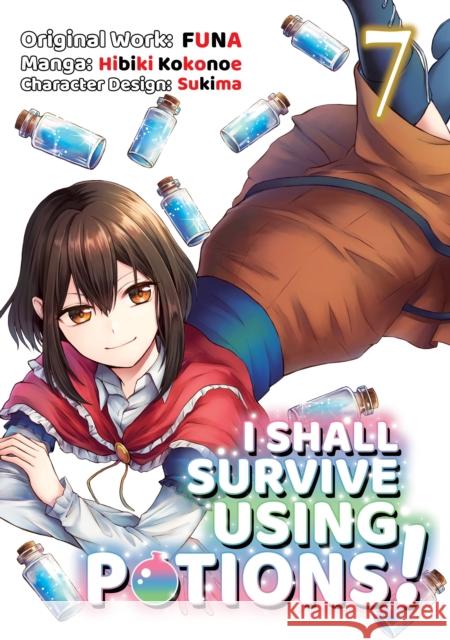 I Shall Survive Using Potions (Manga) Volume 7 Funa                                     Sukima                                   Airco 9781718340121