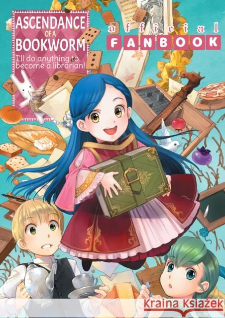 Ascendance of a Bookworm: Fanbook 1 Miya Kazuki You Shiina Suzuka 9781718350540