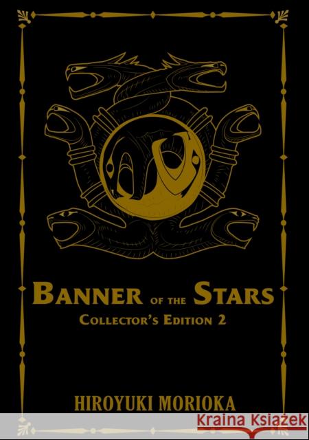 Banner of the Stars Volumes 4-6 Collector's Edition Hiroyuki Morioka Giuseppe D 9781718350724 J-Novel Club