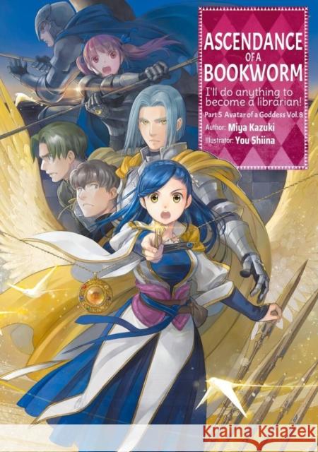 Ascendance of a Bookworm: Part 5 Volume 8 (Light Novel) Yu Shiina 9781718356290 J-Novel Club