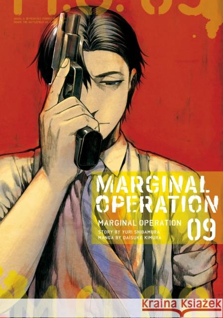 Marginal Operation: Volume 9 Yuri Shibamura Daisuke Kimura Ningen 9781718359086 J-Novel Club