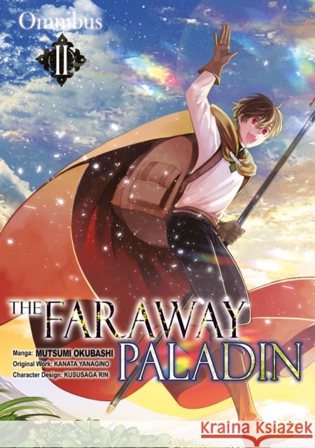 The Faraway Paladin (Manga) Omnibus 2 Kanata Yanagino Mutsumi Okubashi James Rushton 9781718359314 J-Novel Club