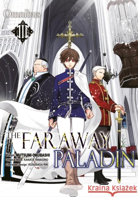 The Faraway Paladin (Manga) Omnibus 3 Kanata Yanagino Mutsumi Okubashi James Rushton 9781718359321 J-Novel Club