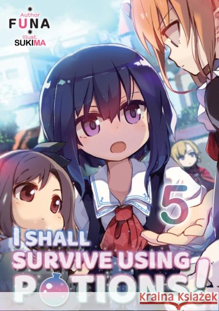 I Shall Survive Using Potions! Volume 5 Funa                                     Sukima                                   Hiro Watanabe 9781718371941 J-Novel Club