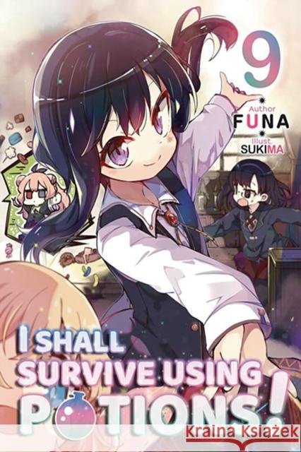 I Shall Survive Using Potions! Volume 9 (Light Novel)  9781718371989 J-Novel Club