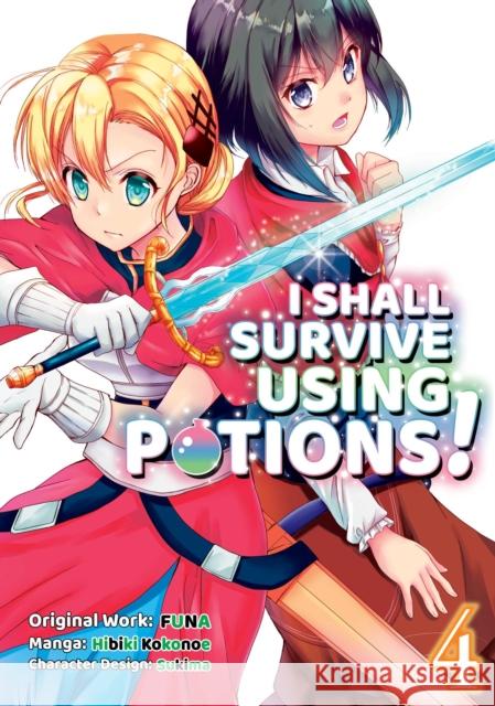 I Shall Survive Using Potions (Manga) Volume 4 Funa                                     Sukima                                   Hiro Watanabe 9781718372337 J-Novel Club