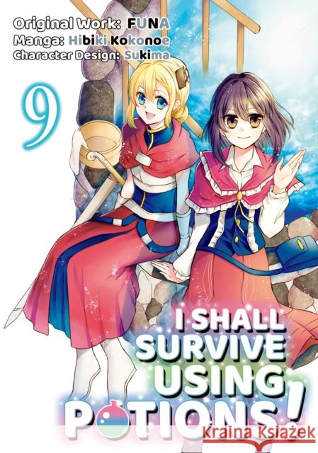 I Shall Survive Using Potions (Manga) Volume 9 Funa                                     Sukima                                   Airco 9781718372382