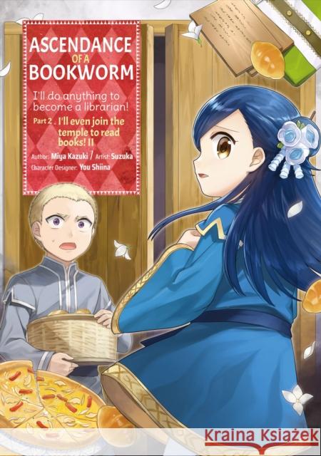 Ascendance of a Bookworm (Manga) Part 2 Volume 2 Miya Kazuki Suzuka                                   Quof 9781718372580 J-Novel Club