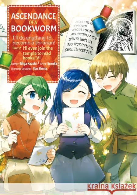 Ascendance of a Bookworm (Manga) Part 2 Volume 6 Miya Kazuki 9781718372627 J-Novel Club