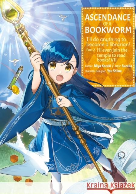 Ascendance of a Bookworm (Manga) Part 2 Volume 7 Miya Kazuki Suzuka                                   Quof 9781718372634 J-Novel Club