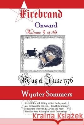 Firebrand Vol 9: Onward Wynter Sommers 9781718400214 Pure Force Enterprises, Inc.