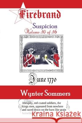 Firebrand Vol 10: Suspicion Wynter Sommers 9781718400221