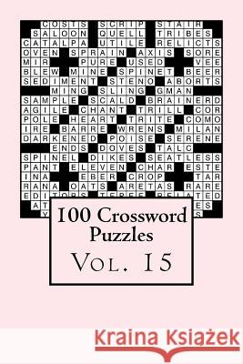 100 Crossword Puzzles: Vol. 15 Erin Hund 9781718610743 Createspace Independent Publishing Platform