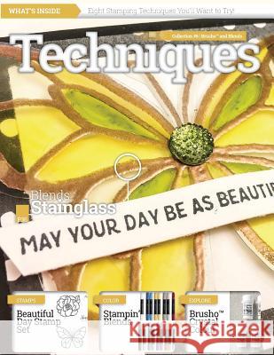 Stamping Techniques Magazine by CraftyPerson: Collection 6 - Stampin' Blends and Brusho Crystal Colour Weil, Tami 9781718653016