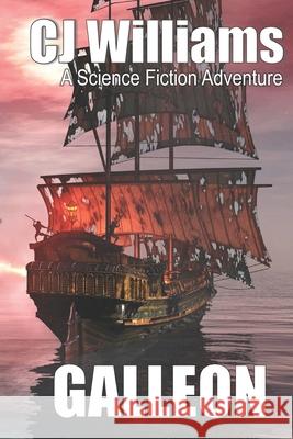 Galleon Cj Williams 9781718665804 Createspace Independent Publishing Platform