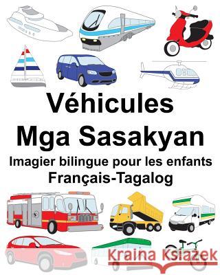 Français-Tagalog Véhicules/Mga Sasakyan Imagier bilingue pour les enfants Carlson, Suzanne 9781718666757 Createspace Independent Publishing Platform