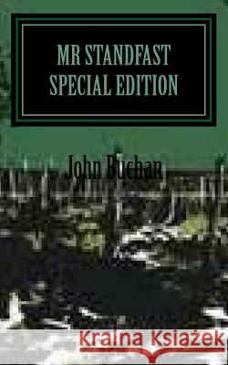 Mr Standfast: Special Edition Buchan, John 9781718670587 Createspace Independent Publishing Platform