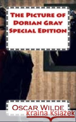 The Picture of Dorian Gray: Special Edition Oscar Wilde 9781718672598