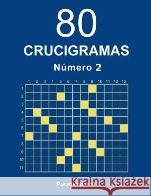 80 Crucigramas - N. 2 Pasatiempos10 9781718675889