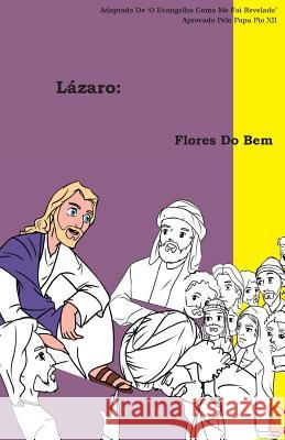 Flores Do Bem Lamb Books 9781718676435 Createspace Independent Publishing Platform