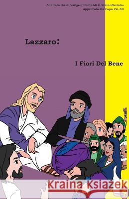 I Fiori Del Bene Books, Lamb 9781718677982 Createspace Independent Publishing Platform