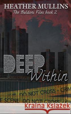 Deep Within Heather Mullins 9781718679597