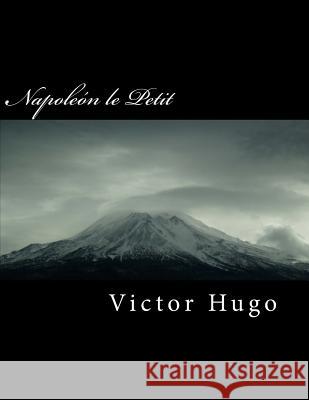 Napole Victor Hugo 9781718690226 Createspace Independent Publishing Platform