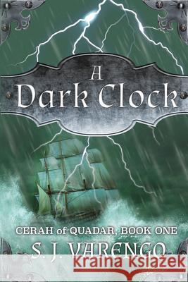 A Dark Clock S. J. Varengo 9781718696846