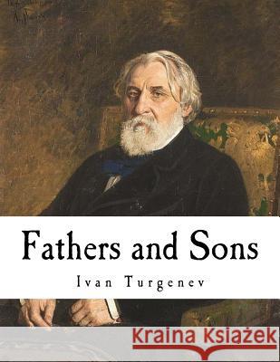 Fathers and Sons Ivan Sergeevich Turgenev Richard Hare 9781718698420