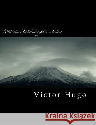 Litt Victor Hugo 9781718724099 Createspace Independent Publishing Platform