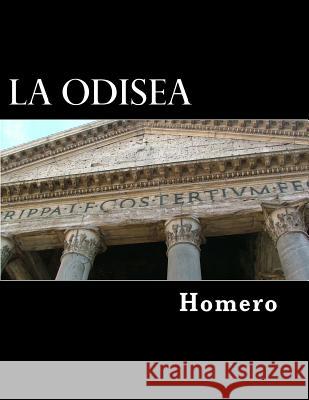 La Odisea / Homero Homero 9781718724662 Createspace Independent Publishing Platform