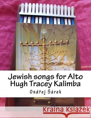 Jewish songs for Alto Hugh Tracey Kalimba Ondrej Sarek 9781718729780