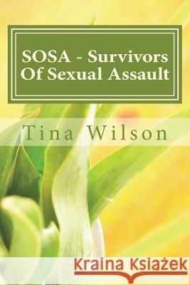 SOSA - Survivors Of Sexual Assault: 14 - Day Devotional Wilson, Tina M. 9781718761124