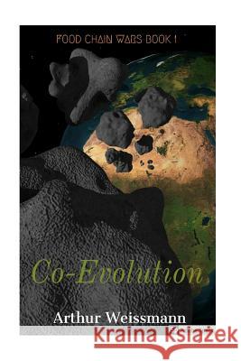 Co-Evolution Arthur Weissmann 9781718772458