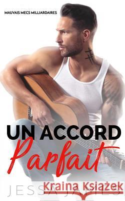 Un Accord Parfait Jessa James 9781718793392 Createspace Independent Publishing Platform