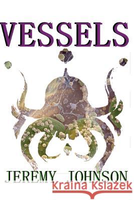 Vessels Jeremy Johnson 9781718796577