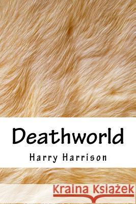 Deathworld Harry Harrison 9781718812048