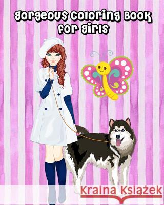 Gorgeous Coloring Book for Girls: The Really Best Relaxing Coloring Book For Girls (Cute Animals, Swan, Bird, Rabbit, Dog, Elephant And More, Kids Col Minnie Pink 9781718818040