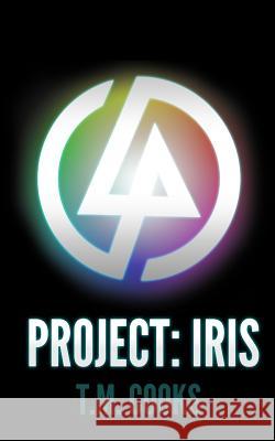 Project: Iris T. M. Cooks 9781718818750 Createspace Independent Publishing Platform