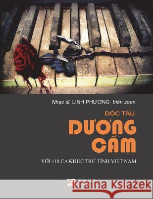 Doc Tau Duong CAM Voi 110 CA Khuc Tru Tinh Viet Nam Linh Phuong 9781718840676
