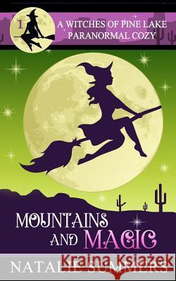 Mountains and Magic Natalie Summers 9781718868632