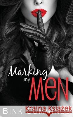Marking My Men Bink Cummings 9781718875043