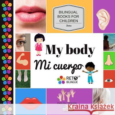 My body - Mi cuerpo Ortega, Minerva 9781718878099 Createspace Independent Publishing Platform