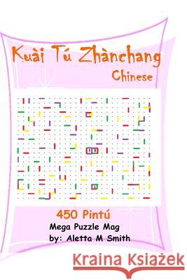 Kuai Tu Zhanchang Miss Aletta M. Smith 9781718884267