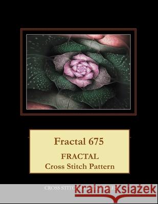 Fractal 675: Fractal Cross Stitch Pattern Cross Stitch Collectibles Kathleen George 9781718903043 Createspace Independent Publishing Platform