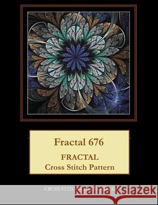 Fractal 676: Fractal Cross Stitch Pattern Cross Stitch Collectibles Kathleen George 9781718903333 Createspace Independent Publishing Platform