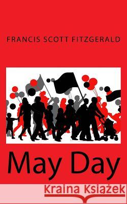 May Day F. Scott Fitzgerald 9781718937406