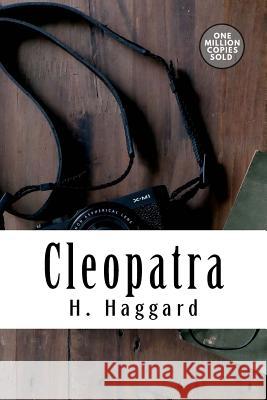 Cleopatra H. Rider Haggard 9781718938984