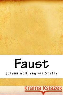 Faust Johann Wolfgang Vo 9781718939783 Createspace Independent Publishing Platform